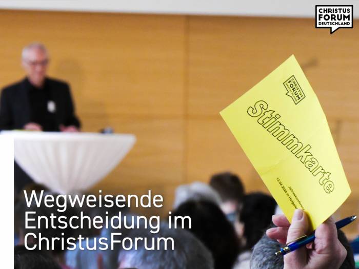 Wegweisende Entscheidung im ChristusForum Deutschland